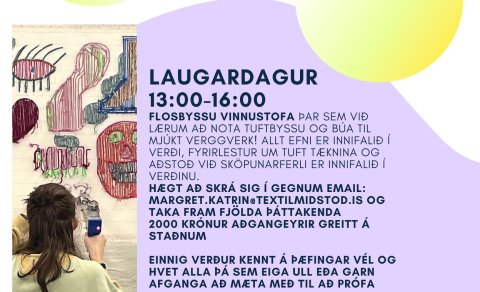 Opinn dagur í TextílLabinu & flosbyssuvinnustofa