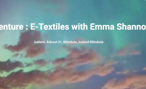 Inventure: E-Textiles with Emma Shannon