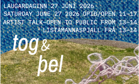Sýning: Tog & Þel